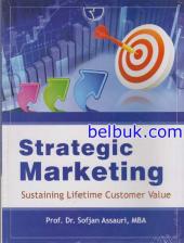 Strategic Marketing: Sustaining Lifetime Customer Value